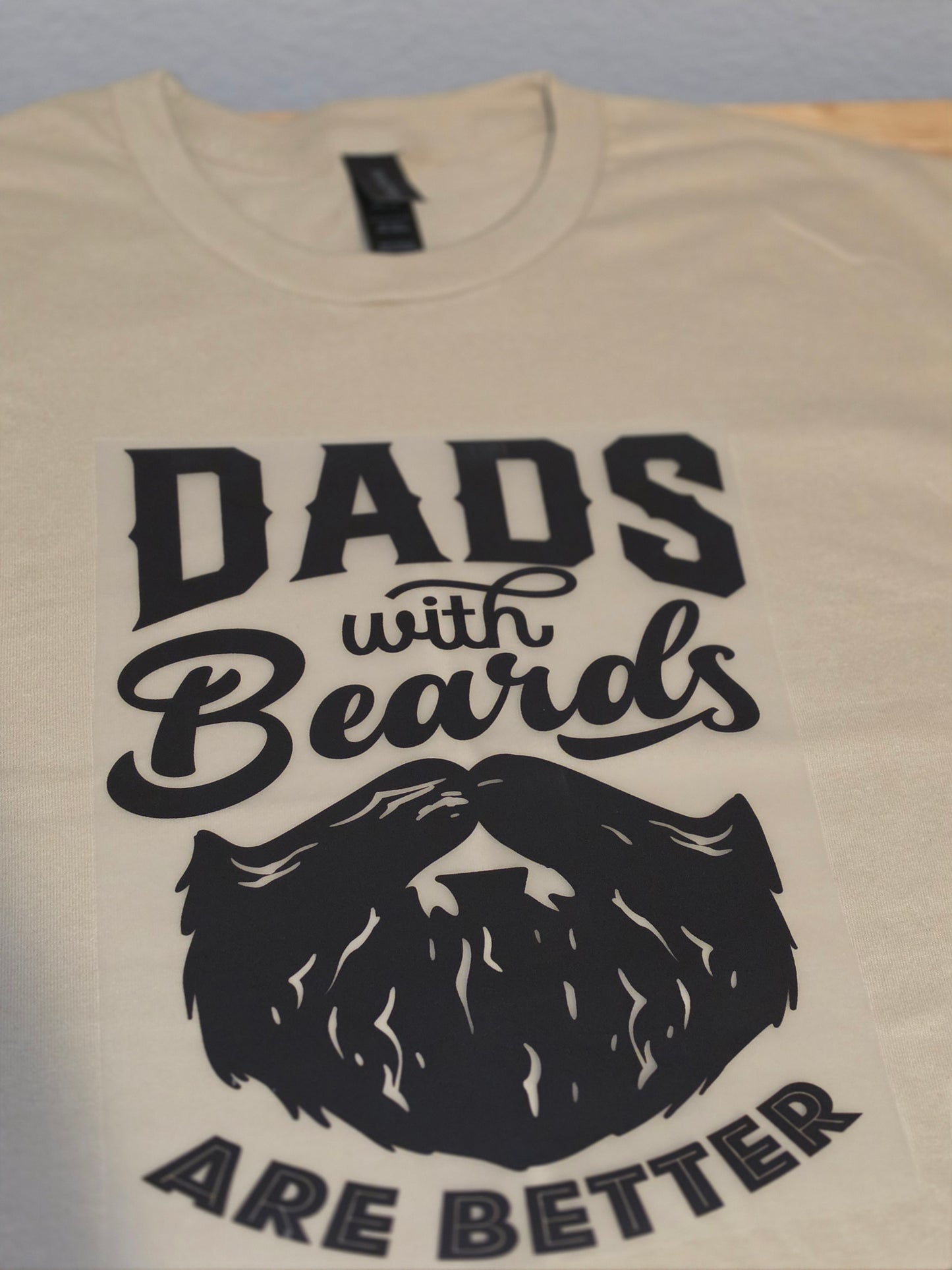 Dads with Beards are Better Tee